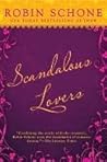 Scandalous Lovers by Robin Schone