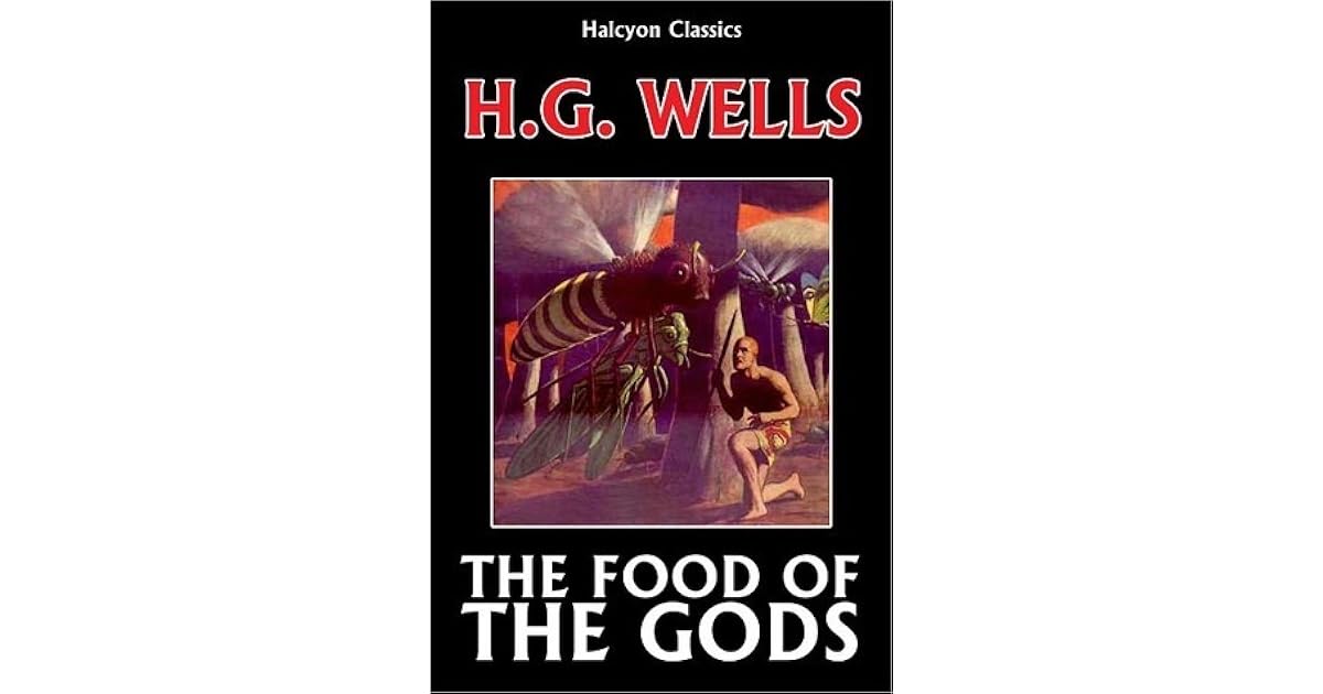 The Food Of The Gods by