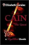 Cain, The Quest