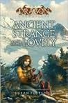 Ancient, Strange,...