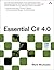 Essential C# 4.0 (Microsoft Windows Development Series)