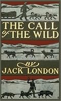 The Call Of The Wild By Jack London