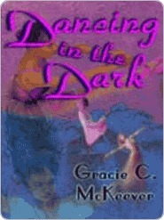 Dancing in the Dark (Kindle Edition)