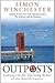 Outposts: Journeys to the Surviving Relics of the British Empire
