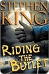 Riding the Bullet by Stephen        King