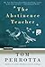 The Abstinence Teacher by Tom Perrotta