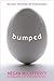 Bumped (Bumped, #1)