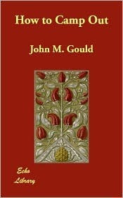 How to Camp Out (Kindle Edition)