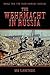 The Wehrmacht In Russia by Bob Carruthers