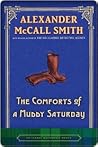 The Comforts of a Muddy Saturday (Sunday Philosophy Club, #5) Book cover for The Comforts of a Muddy Saturday (Sunday Philosophy Club, #5)