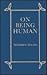 On Being Human