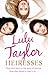 Heiresses by Lulu Taylor
