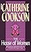 The House of Women by Catherine Cookson