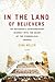 In the Land of Believers by Gina Welch