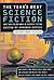 The Year's Best Science Fiction: Nineteenth Annual Collection