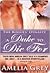 A Duke to Die For (The Rogues' Dynasty #1)