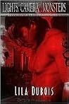Lights, Camera...Monsters by Lila Dubois