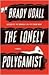 The Lonely Polygamist by Brady Udall