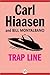 Trap Line by Carl Hiaasen