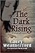The Dark Rising by Lacey Weatherford The Dark Rising by Lacey Weatherford