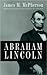 Abraham Lincoln: A Presiden...