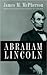 Abraham Lincoln by James M. McPherson