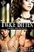 Twice Bitten (Dark Prophecy, #2)
