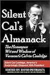 Book cover for Silent Cal's Almanack: The Homespun Wit and Wisdom of Vermont's Calvin Coolidge