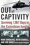 Book cover for Out of Captivity: Surviving 1,967 Days in the Colombian Jungle