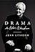 Drama: An Actor's Education