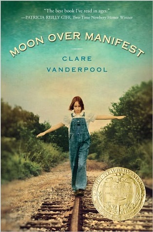 Moon Over Manifest: (Newbery Medal Winner)