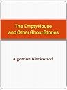 The Empty House a...