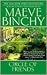 Circle of Friends by Maeve Binchy Circle of Friends by Maeve Binchy