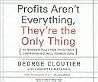 Profits Aren't Everything, They're the Only Thing: No-Nonsense Rules from the Ultimate Contrarian and Small Business Guru – Unapologetic Advice on Profitability Book cover for Profits Aren't Everything, They're the Only Thing: No-Nonsense Rules from the Ultimate Contrarian and Small Business Guru – Unapologetic Advice on Profitability