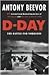 D-Day by Antony Beevor