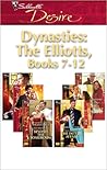 Dynasties; The Elliotts, Books 7-12