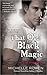 That Old Black Magic (Living In Eden, #3)