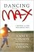 Dancing with Max by Emily Colson