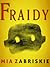 Fraidy by Mia Zabriskie