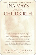 Ina May's Guide to Childbirth: Updated With New Material