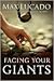 Facing Your Giants by Max Lucado