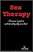 SEX THERAPY: A Woman's Guide To Understanding Why Men Cheat