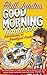 Good Morning Nantwich by Phill Jupitus