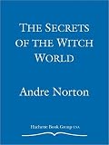 Secrets of the Witch World