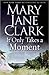 It Only Takes a Moment (KEY News #11; Sunrise Suspense Society #2)