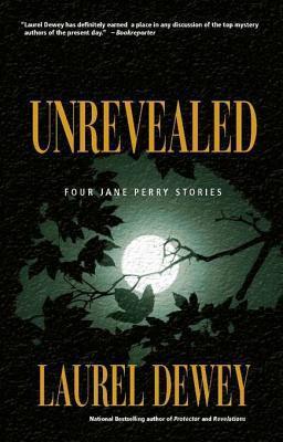 Unrevealed: Four Jane Perry Stories (Jane Perry Mysteries)