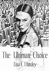 The Ultimate Choice