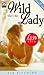 Wild Lady (Beaumont Brides Book 2)