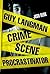 Guy Langman, Crime Scene Procrastinator