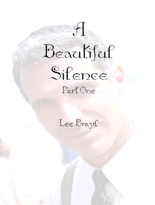 A Beautiful Silence (Kindle Edition)